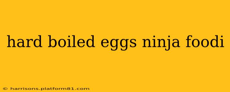 hard boiled eggs ninja foodi