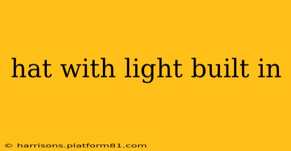 hat with light built in
