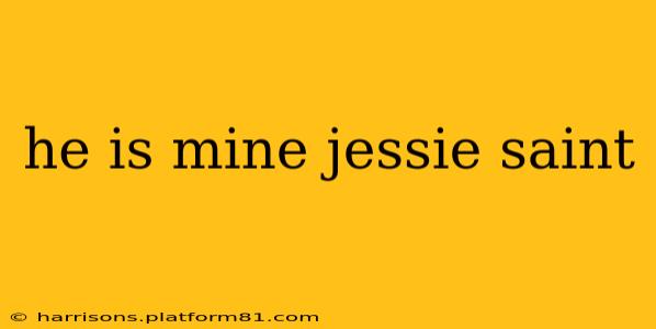 he is mine jessie saint