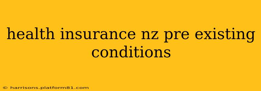 health insurance nz pre existing conditions