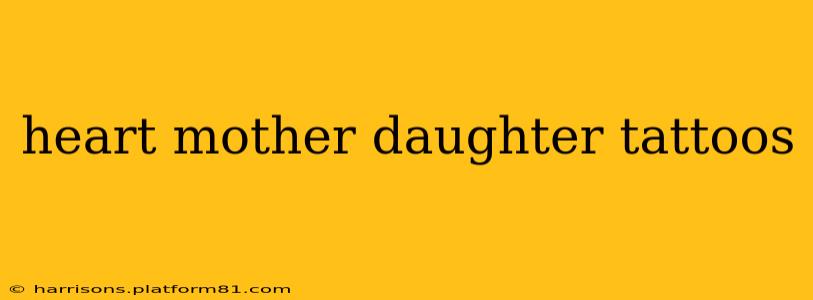 heart mother daughter tattoos