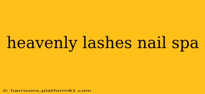 heavenly lashes nail spa