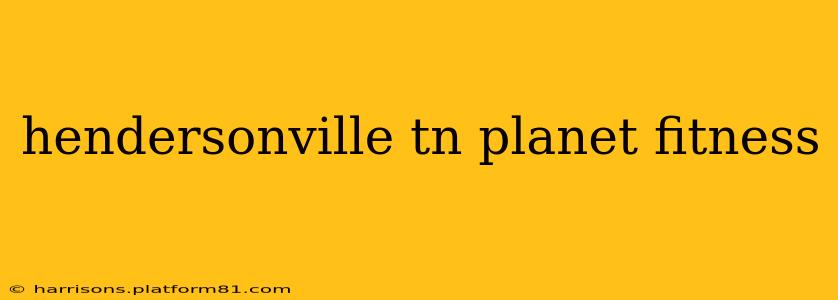 hendersonville tn planet fitness