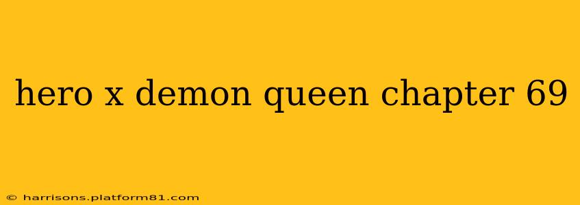hero x demon queen chapter 69