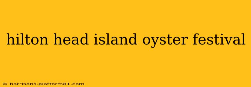 hilton head island oyster festival