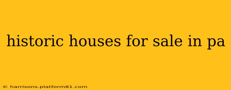 historic houses for sale in pa