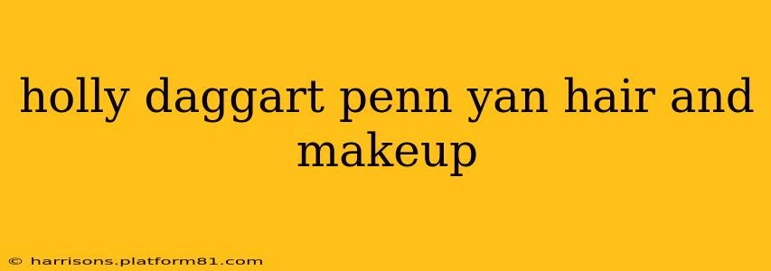 holly daggart penn yan hair and makeup