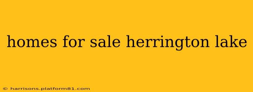 homes for sale herrington lake