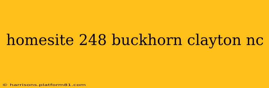 homesite 248 buckhorn clayton nc