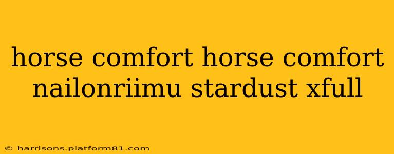 horse comfort horse comfort nailonriimu stardust xfull