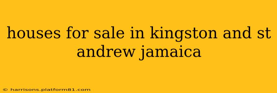 houses for sale in kingston and st andrew jamaica