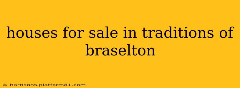 houses for sale in traditions of braselton