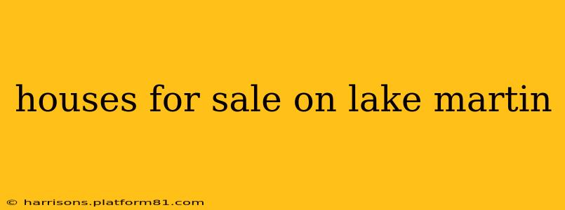 houses for sale on lake martin