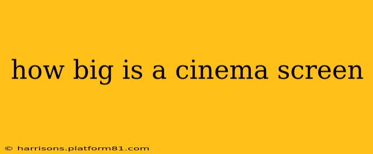 how big is a cinema screen