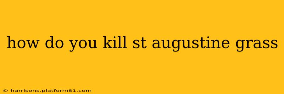 how do you kill st augustine grass