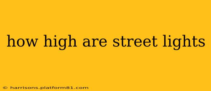 how high are street lights