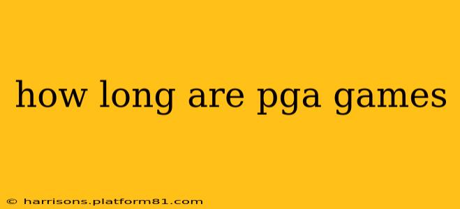 how long are pga games