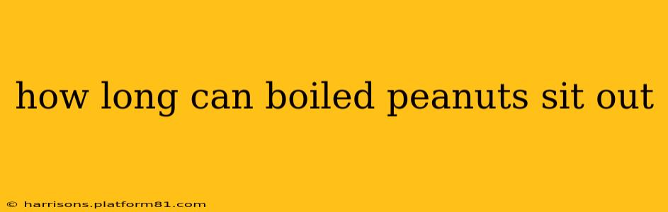 how long can boiled peanuts sit out
