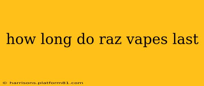 how long do raz vapes last