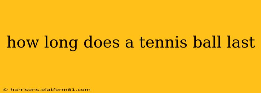 how long does a tennis ball last