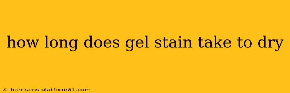 how long does gel stain take to dry