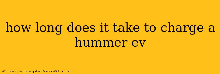 how long does it take to charge a hummer ev