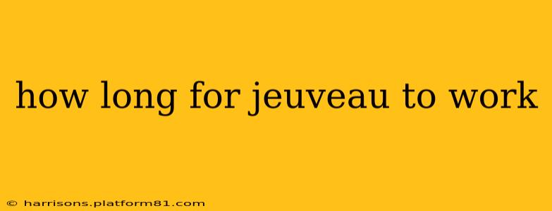 how long for jeuveau to work