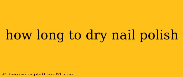 how long to dry nail polish