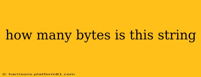how many bytes is this string
