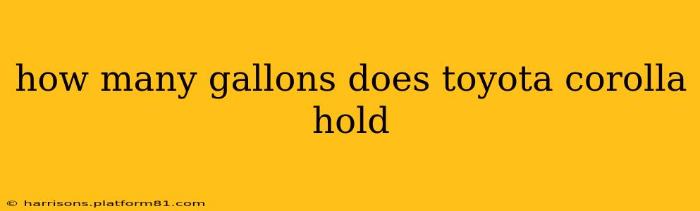 how many gallons does toyota corolla hold