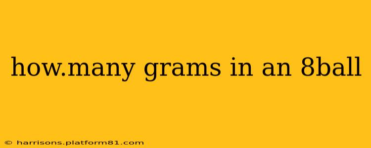 how.many grams in an 8ball