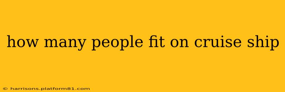 how many people fit on cruise ship