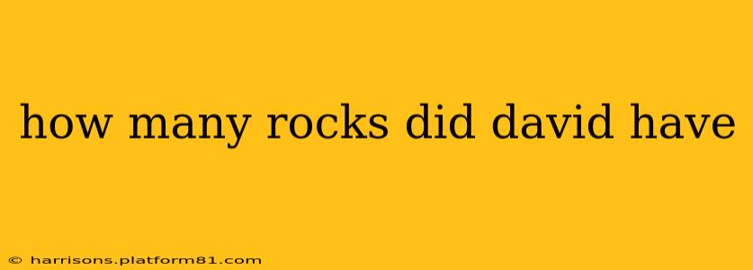 how many rocks did david have