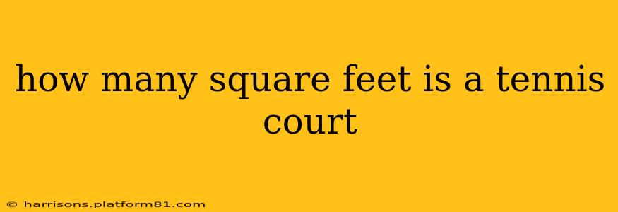 how many square feet is a tennis court