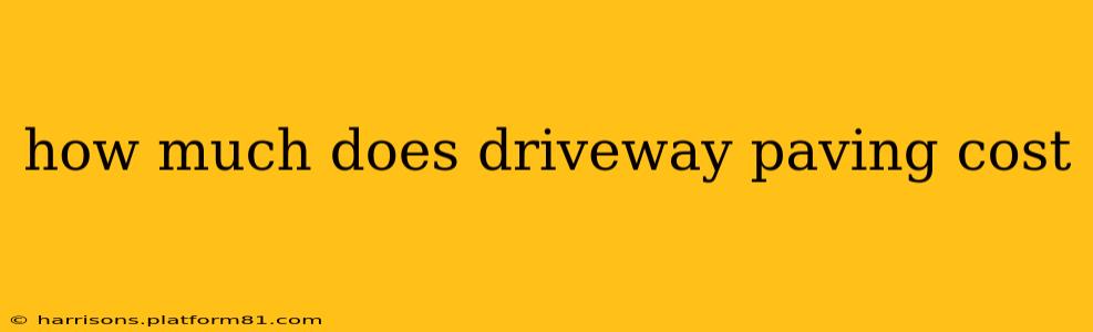 how much does driveway paving cost