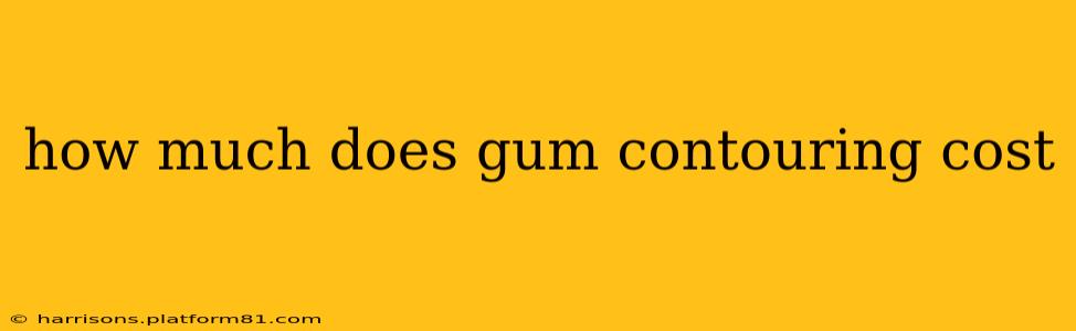how much does gum contouring cost