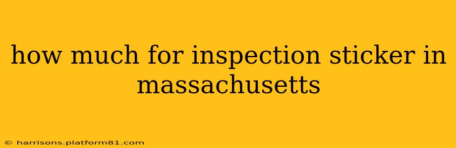 how much for inspection sticker in massachusetts