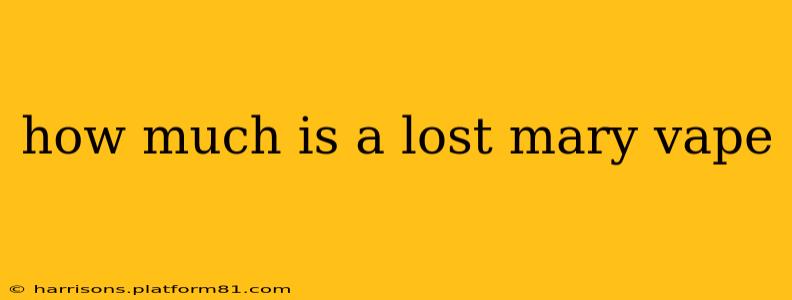 how much is a lost mary vape