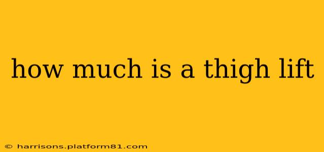 how much is a thigh lift