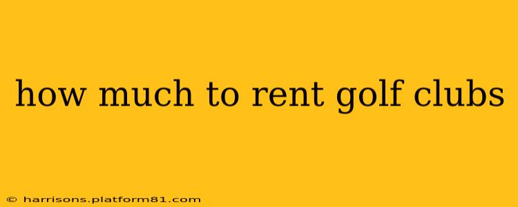 how much to rent golf clubs