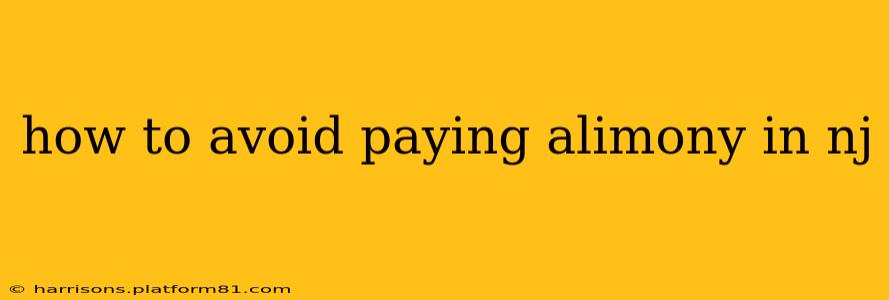 how to avoid paying alimony in nj
