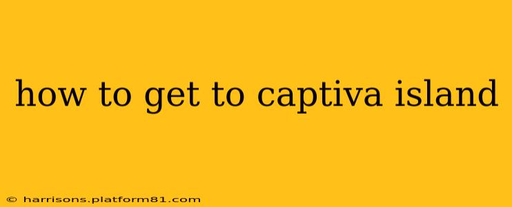 how to get to captiva island