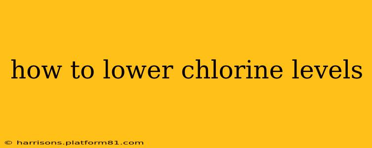 how to lower chlorine levels