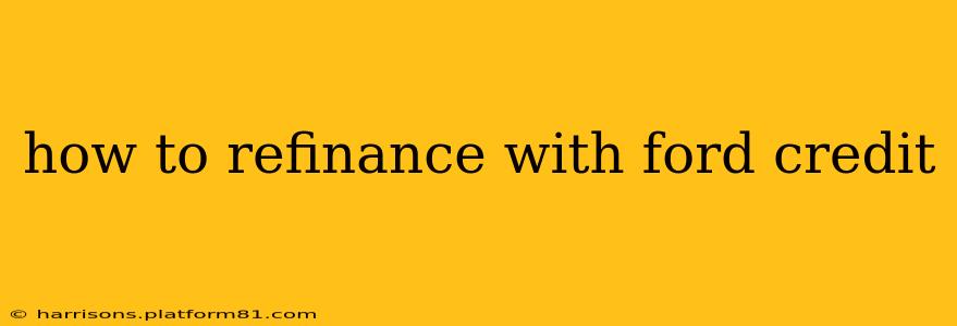 how to refinance with ford credit