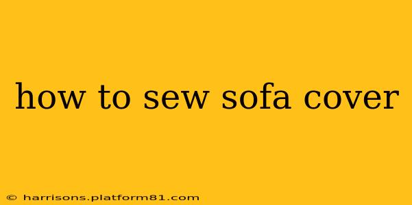 how to sew sofa cover