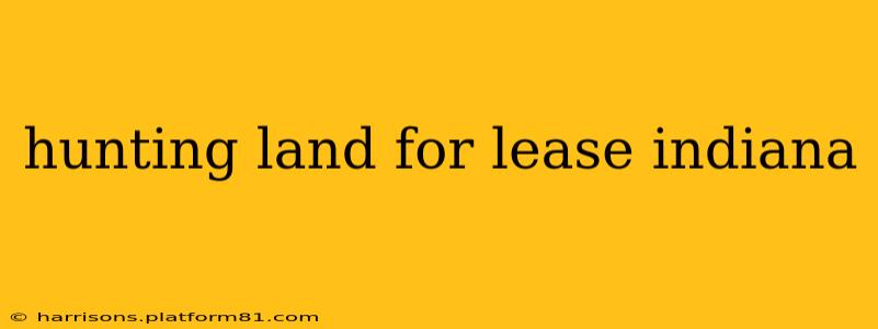 hunting land for lease indiana