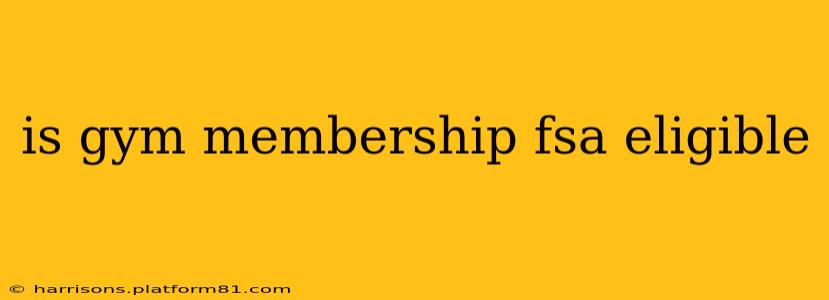 is gym membership fsa eligible