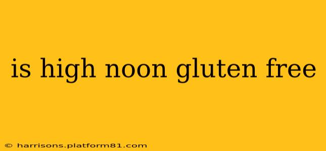 is high noon gluten free