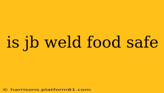 is jb weld food safe