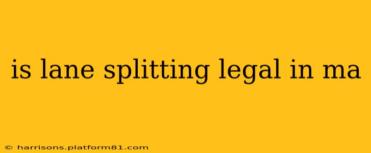 is lane splitting legal in ma